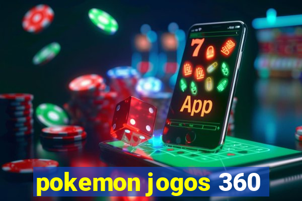 pokemon jogos 360